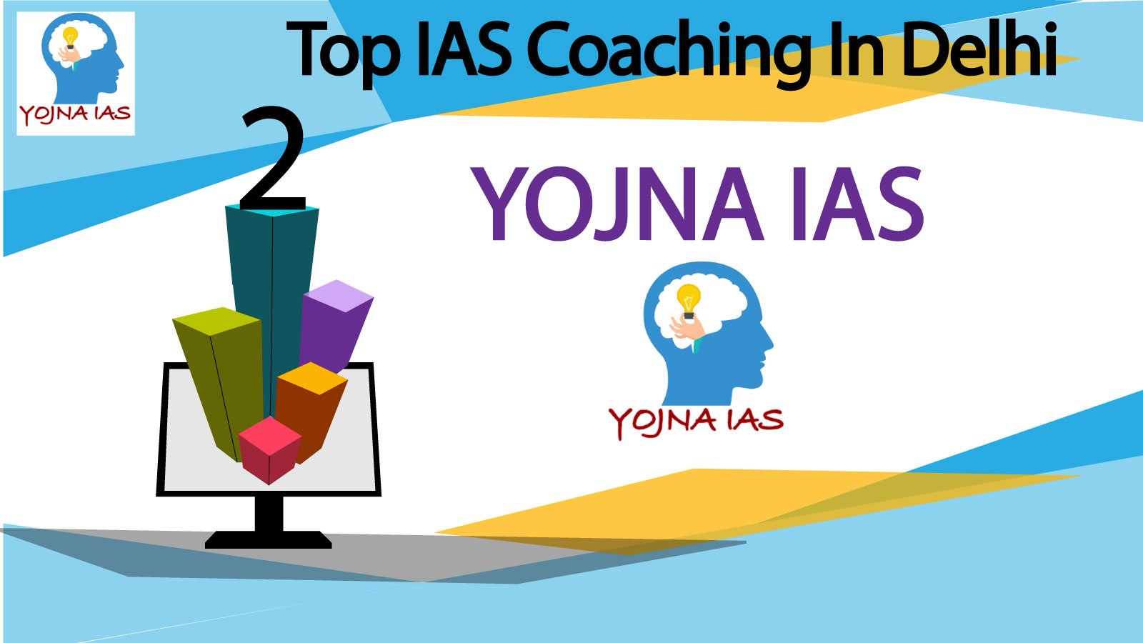 Yojna IAS | Best IAS and UPSC Coaching Center | Top IAS Coaching in Delhi