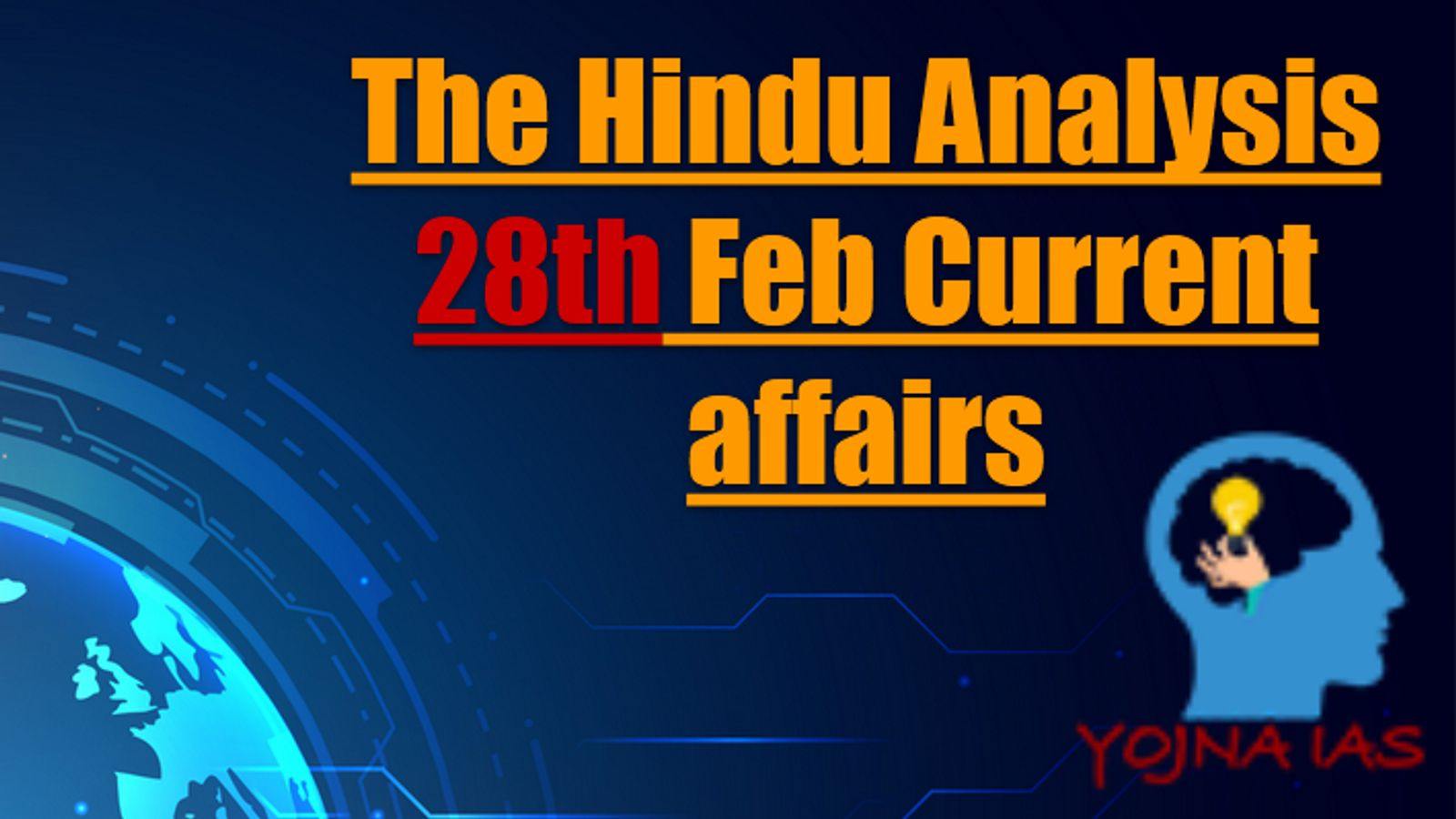 The Hindu Analysis 28 February