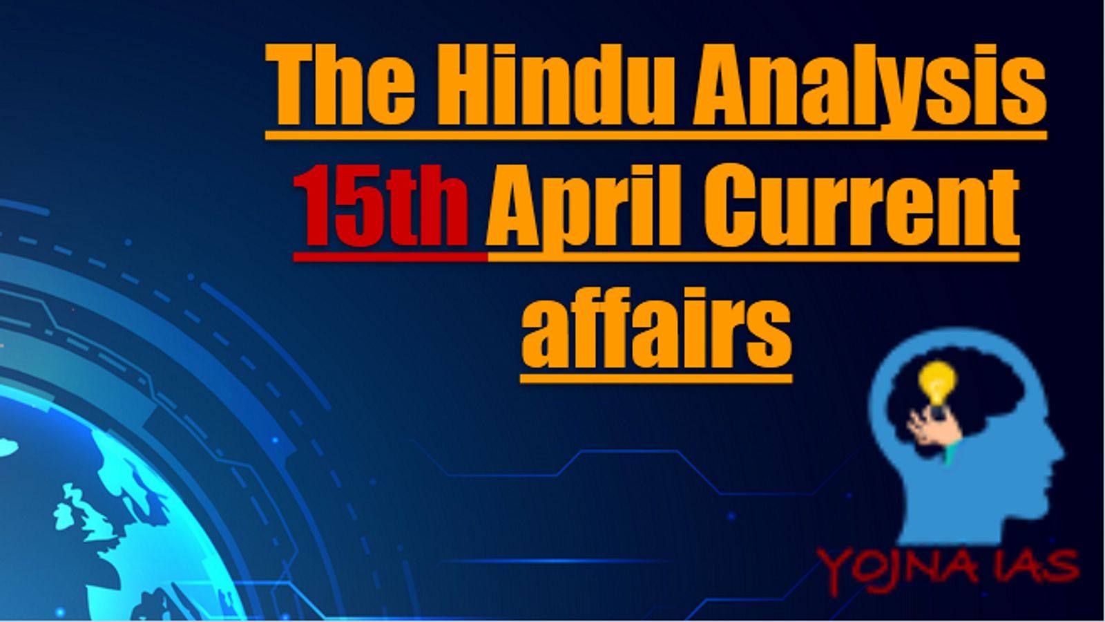 Today Current Affairs 15th April