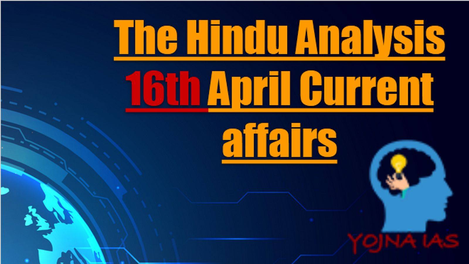 Today Current Affairs 16th April