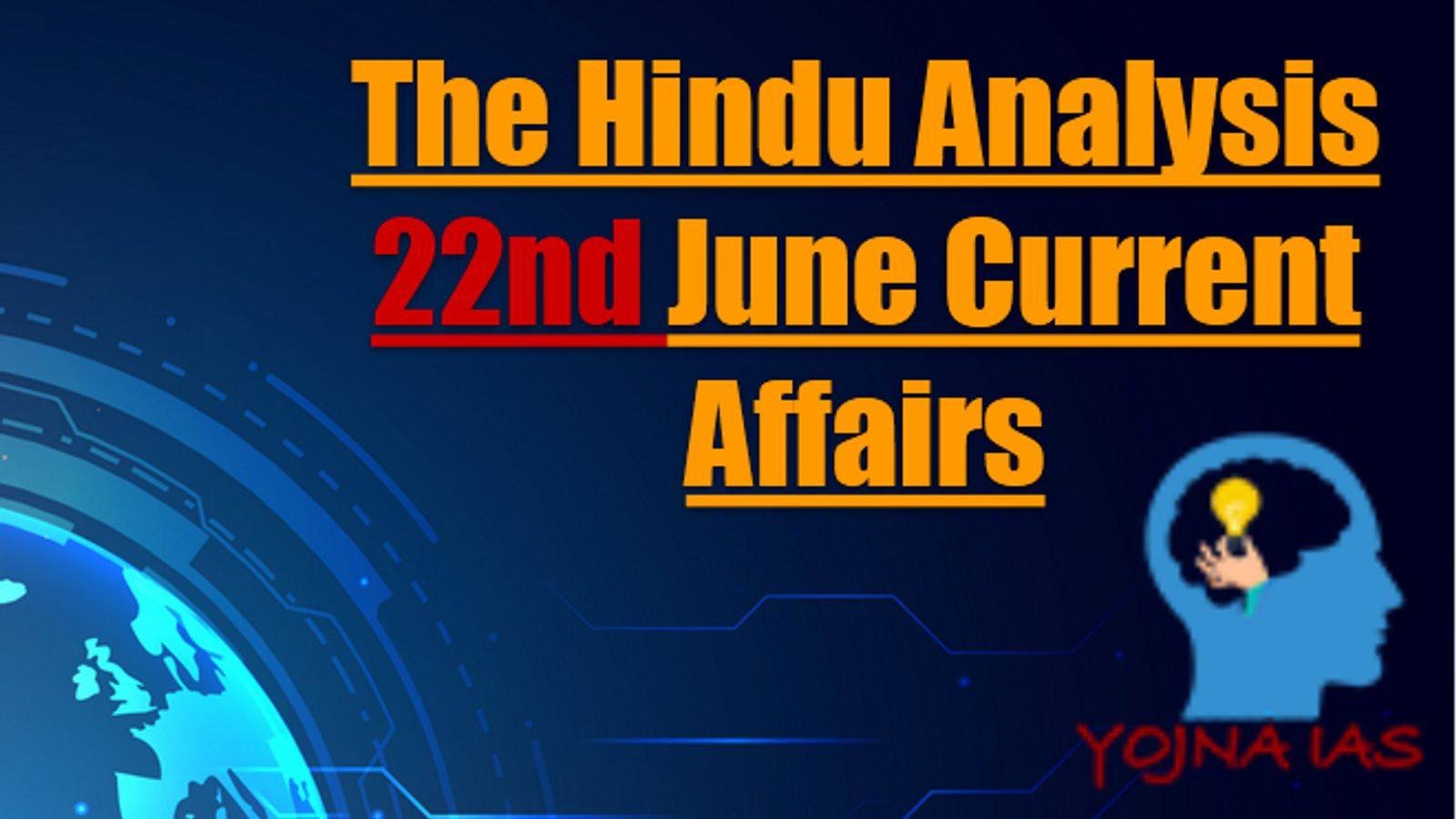 Today Current Affairs 22nd June