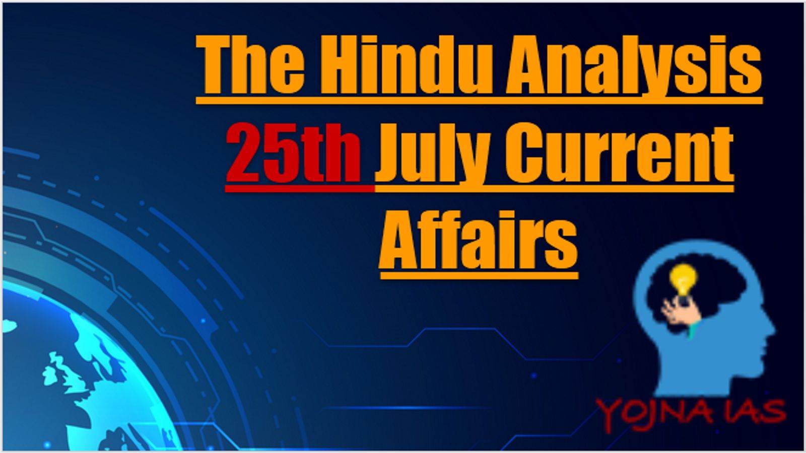 Today Current Affairs 25th July