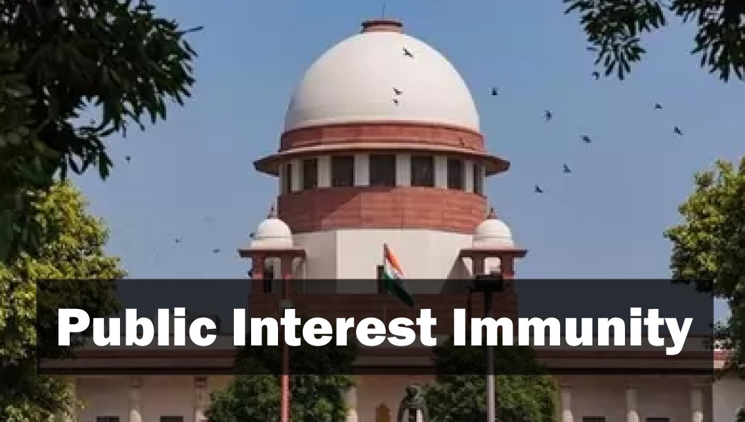 Public Interest Immunity