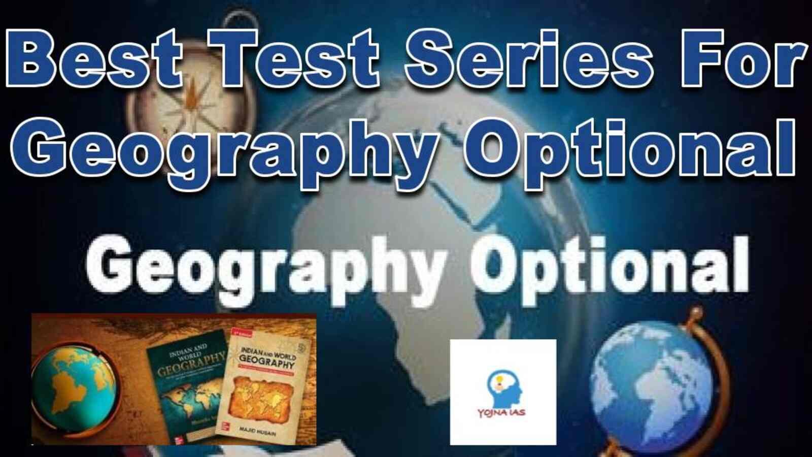 Best Geography Optional Test Series