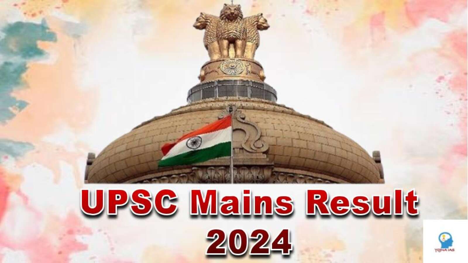 UPSC Mains 2024 Result, Cut Off, Marks & Name List