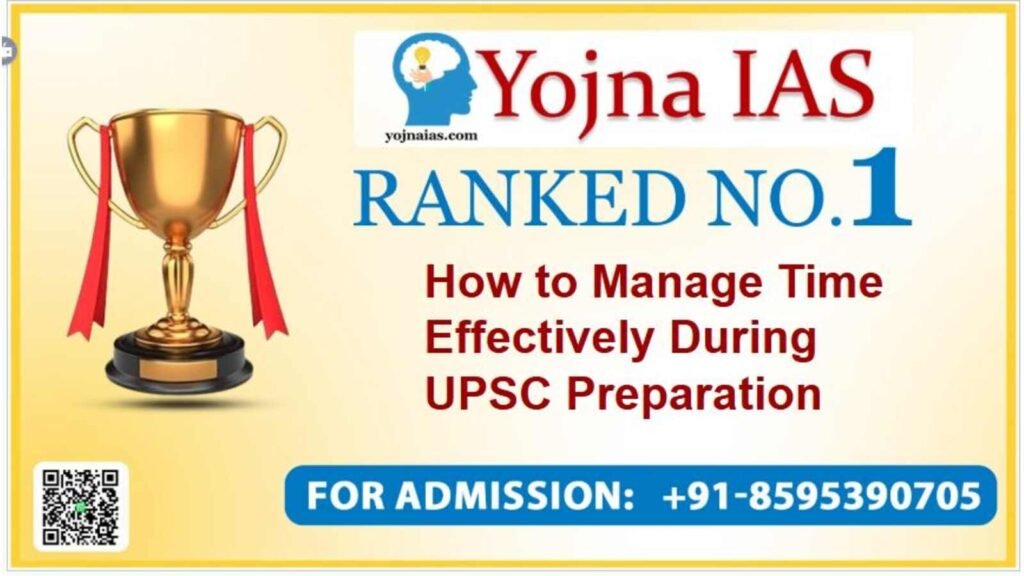 How to Manage Time Effectively During UPSC Preparation - Best IAS ...
